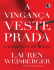 A Vingança Veste Prada - livros grátis que você precisa ler antes de