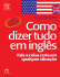 Como Dizer Tudo em Inglês