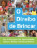 O Direito de Brincar