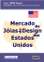 Mercado Jóias Design Estados Unidos