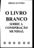 O Livro branco sobre a conspiração mundial