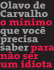 O mínimo que você precisa saber para não ser um