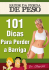 101 Dicas Para Perder Barriga