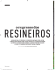 O regresso dos Resineiros