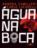 Agua na Boca - Andrea Camilleri