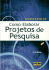 Como elaborar projetos de pesquisa