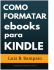 Como Formatar seu eBook para Kindle usando o Word