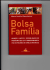 Bolsa Família: Avanços, limites e possibilidades