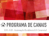 2016-07-11 - Programa de Canais