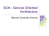 SOA - Service Oriented Architecture