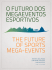 O Futuro dos Megaeventos Esportivos