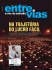 na trajetória do lucro fácil - Revista Entre-Vias