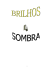 Brilhos na Sombra