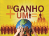 Projeto EU GANHO +1 Projeto Nacional