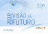 Visão de Futuro | 2010 1 F3M – Information Systems, SA