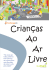 Crianças ao ar livre