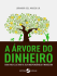 A arvore de dinheiro - Guia par