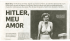 Novo livro. IAsMulheres de Hitler` aborda os