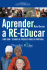 Aprender a RE-EDucar 1988-2008