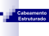 Cabeamento Estruturado