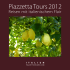 Piazzetta Tours 2012