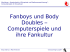 Fanboys und Body Doubles – Computerspiele und ihre