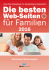 Die besten Web-Seiten für Familien - Das Web