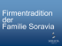 Firmentradition der Familie Soravia