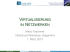 Virtualisierung in Netzwerken