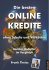 Die besten Online Kredite ohne Schufa und Vorkosten – Seriöse